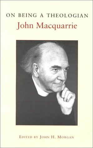 Cover for John Macquarrie · On Being a Theologian (Paperback Book) (2011)