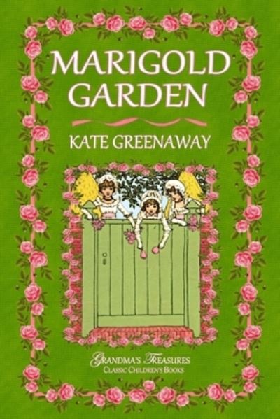 Cover for Kate Greenaway · Marigold Garden (Paperback Bog) (2019)