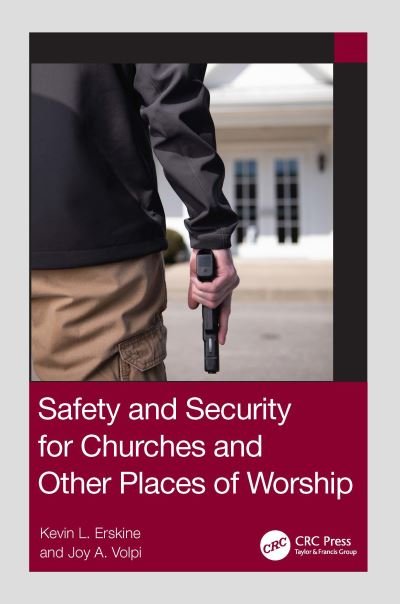 Cover for Erskine, Kevin L. (Office of the Cuyahoga County Coroner, Cleveland, Ohio, USA) · Safety and Security for Churches and Other Places of Worship (Paperback Bog) (2023)