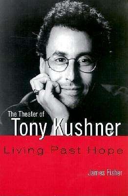 Cover for James Fisher · The Theater of Tony Kushner (Pocketbok) (2002)