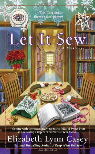 Cover for Elizabeth Lynn Casey · Let It Sew - Southern Sewing Circle Mystery (Paperback Book) (2012)