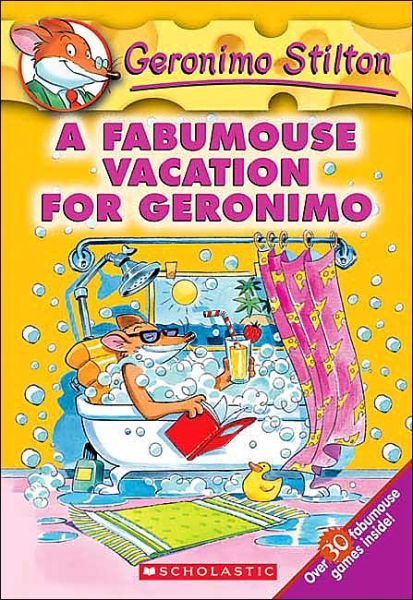 Cover for Geronimo Stilton · A Fabumouse Vacation for Geronimo (Geronimo Stilton #9) - Geronimo Stilton (Paperback Bog) [Reprint edition] (2004)