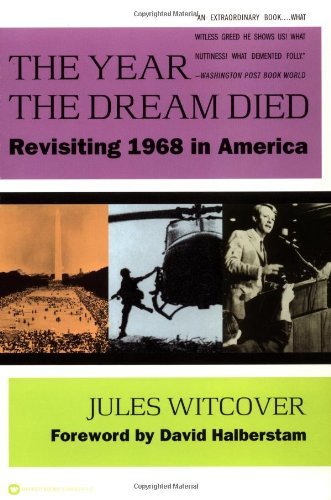 Cover for Jules Witcover · The Year the Dream Died (Hardcover Book) [1st edition] (1998)