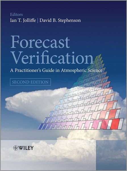 Cover for I Jolliffe · Forecast Verification: A Practitioner's Guide in Atmospheric Science (Hardcover bog) (2011)