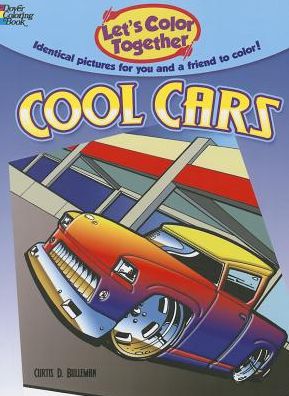 Cover for Curtis Bulleman · Let'S Color Together -- Cool Cars (Paperback Book) (2014)