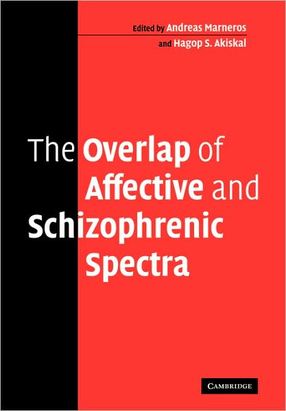 Cover for Andreas Marneros · The Overlap of Affective and Schizophrenic Spectra (Paperback Book) (2009)