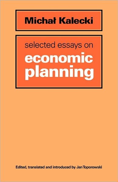 Cover for Michal Kalecki · Selected Essays on Economic Planning (Paperback Book) (2011)