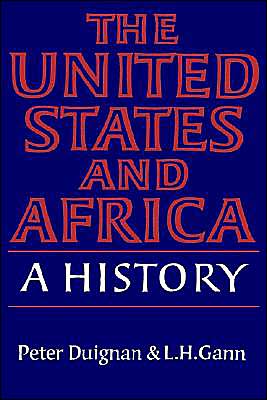 Cover for Peter Duignan · The United States and Africa: A History (Paperback Bog) (1987)