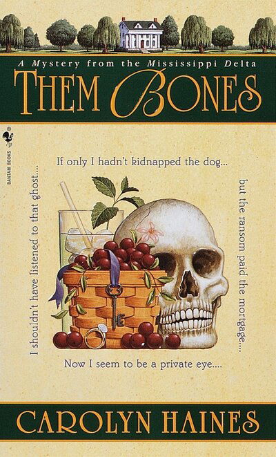 Them Bones: A Mystery from the Mississippi Delta - Sarah Booth Delaney - Carolyn Haines - Książki - Random House USA Inc - 9780553581713 - 2 listopada 1999