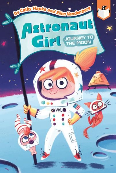 Cover for Cathy Hapka · Journey to the Moon #1 - Astronaut Girl (Paperback Book) (2021)