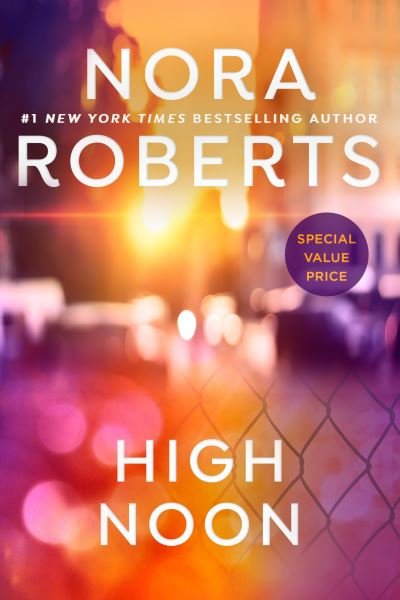 Cover for Nora Roberts · High Noon (Paperback Book) (2022)