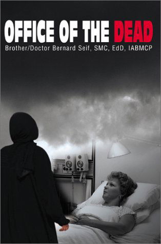 Cover for Brother / Doctor Bernard Seif · Office of the Dead (Paperback Book) [First edition] (2001)