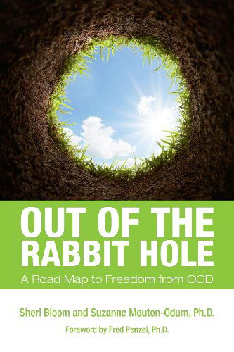 Cover for Suzanne Mouton-odum · Out of the Rabbit Hole: a Road Map to Freedom from Ocd (Paperback Book) (2013)