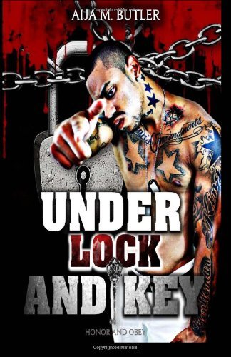 Cover for Aija M. Butler · Under Lock and Key: Honor and Obey (Volume 1) (Paperback Book) (2013)