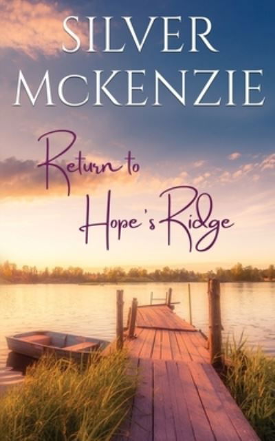 Cover for Silver McKenzie · Return to Hope's Ridge (Paperback Bog) (2021)