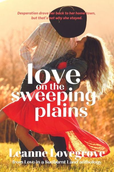 Cover for Leanne Lovegrove · Love on the Sweeping Plains (Paperback Book) (2021)