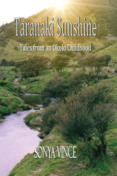 Cover for Sonya Vince · Taranaki Sunshine : Tales of an Okoki Childhood (Paperback Book) (2018)