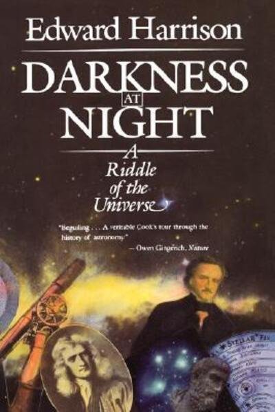 Darkness at Night: A Riddle of the Universe - Edward Harrison - Kirjat - Harvard University Press - 9780674192713 - 1989