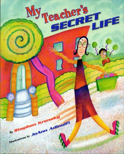 Cover for Stephen Krensky · My Teacher's Secret Life (Hardcover Book) [1st edition] (1996)