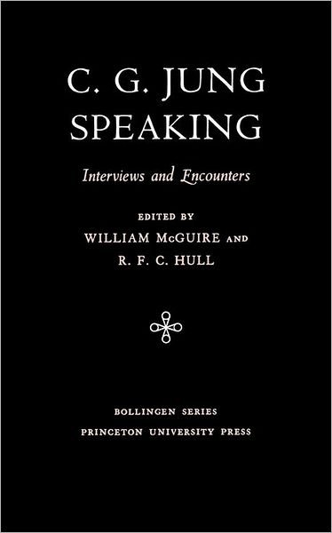 Cover for C. G. Jung · C.G. Jung Speaking: Interviews and Encounters - Princeton University Press (Paperback Bog) (1987)