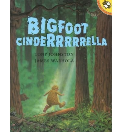 Cover for Tony Johnston · Bigfoot Cinderrrrrella (Paperback Book) (2000)