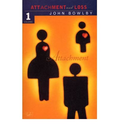 Cover for Dr E J M Bowlby · Attachment: Volume One of the Attachment and Loss Trilogy (Paperback Bog) [Rev edition] (1997)