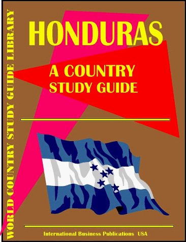 Cover for USA International Business Publications · Honduras Country Study Guide (World Country Study Guide (Hardcover Book) (2009)