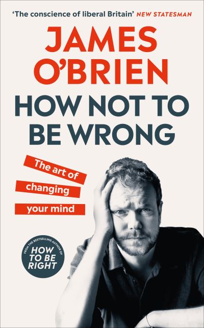 Cover for James O'Brien · How Not To Be Wrong (Paperback Book) (2021)