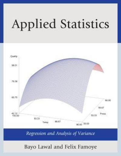 Cover for Bayo Lawal · Applied Statistics: Regression and Analysis of Variance (Taschenbuch) (2013)