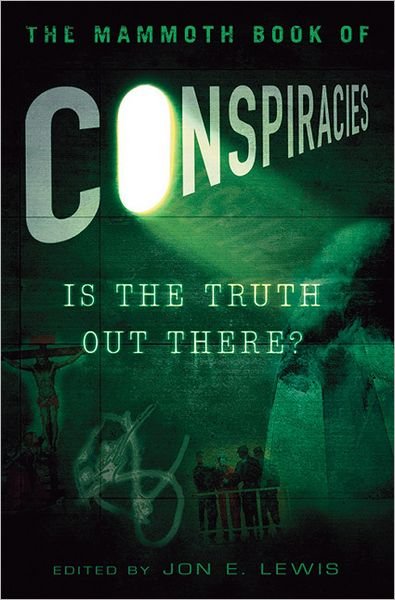 Cover for Jon E Lewis · The Mammoth Book of Conspiracies (Paperback Book) (2012)