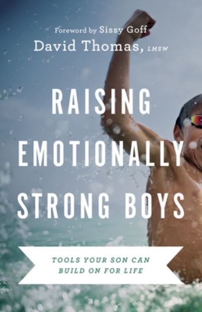 Cover for David Thomas · Raising Emotionally Strong Boys (Gebundenes Buch) (2022)