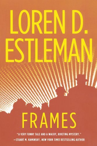 Cover for Loren D. Estleman · Frames: a Valentino Mystery (Valentino Mysteries) (Paperback Book) [Reprint edition] (2010)