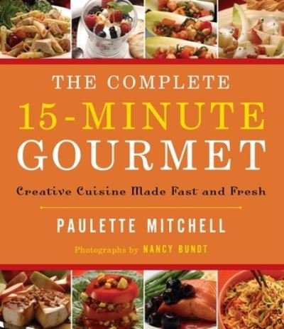 Cover for Paulette Mitchell · Complete 15 Minute Gourmet Softcover (Bok) (2021)