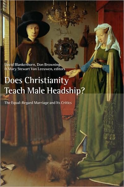 Cover for David Blankenhorn · Does Christianity Teach Male Headship?: the Equal-regard Marriage and Its Critics (Pocketbok) (2003)