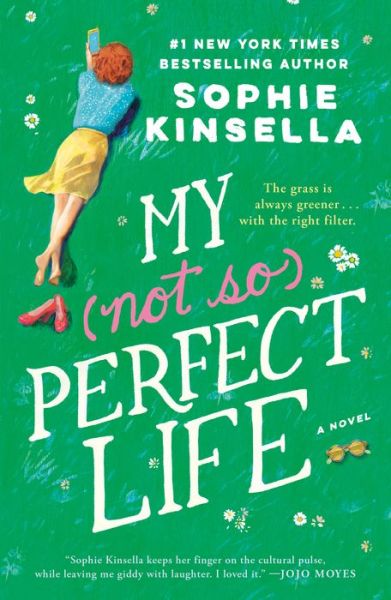 My Not So Perfect Life: A Novel - Sophie Kinsella - Bøger - Dial Press Trade Paperback - 9780812987713 - 11. juli 2017