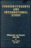 Cover for Philip G. Altbach · Foreign Students and International Study: Bibliography and Analysis, 1984-1988 (Hardcover Book) (1989)