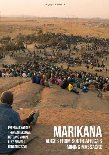 Cover for Peter Alexander · Marikana: Voices from South Africa's Mining Massacre (Paperback Bog) (2013)