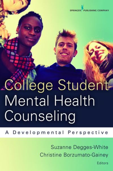 Cover for Suzanne Degges-white · College Student Mental Health Counseling: A Developmental Approach (Paperback Book) (2013)