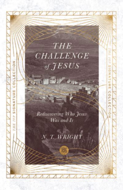Cover for Fellow and Chaplain N T Wright · The Challenge of Jesus (Paperback Book) (2021)