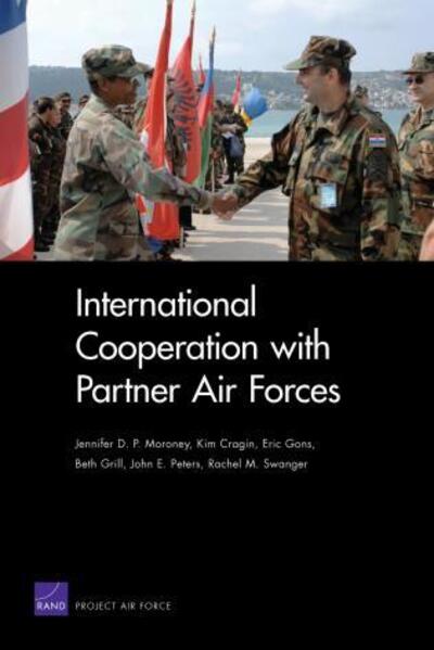 Cover for Jennifer D P Moroney · International Cooperation with Partner Air Forces (Paperback Book) (2009)