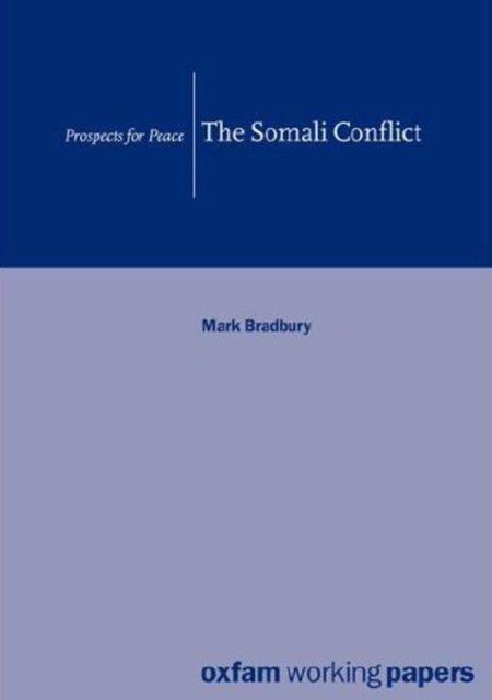 Cover for Mark Bradbury · The Somali conflict (Buch) (1994)