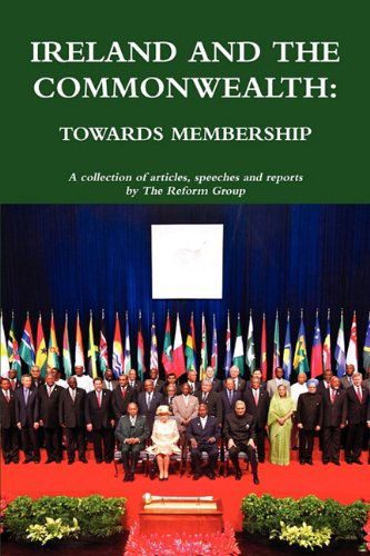 Cover for Reform Group the Reform Group · Ireland and the Commonwealth: Towards Membership (Pocketbok) (2009)