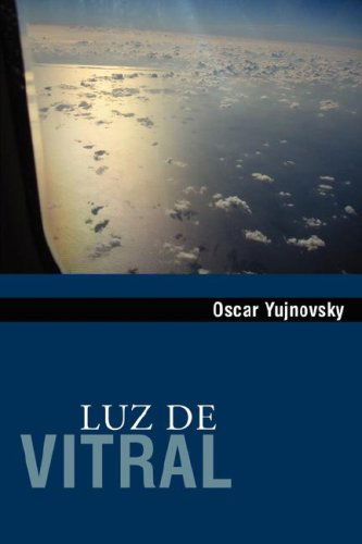 Cover for Oscar Yujnovsky · Luz De Vitral (Novedades) (Spanish Edition) (Paperback Book) [Spanish edition] (2008)