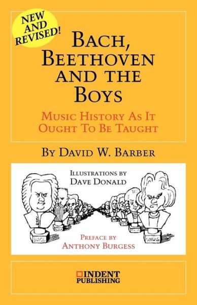 Cover for David William Barber · Bach, Beethoven and the Boys (Taschenbuch) (2021)