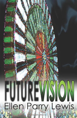 Cover for Ellen Parry Lewis · Future Vision (Taschenbuch) (2010)