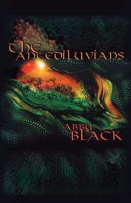 Cover for Abby N. Black · The Antediluvians (Paperback Book) (2014)