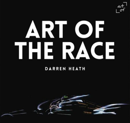 Cover for Darren Heath · Art of the Tace - Art of the Race (Hardcover Book) (2015)