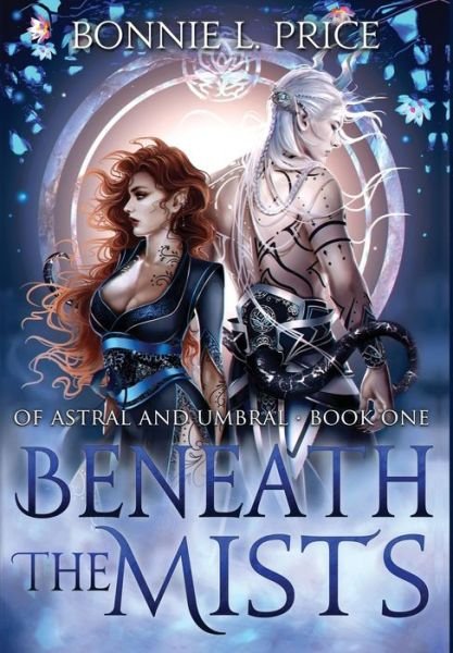 Cover for Bonnie L Price · Beneath the Mists (Hardcover Book) (2018)
