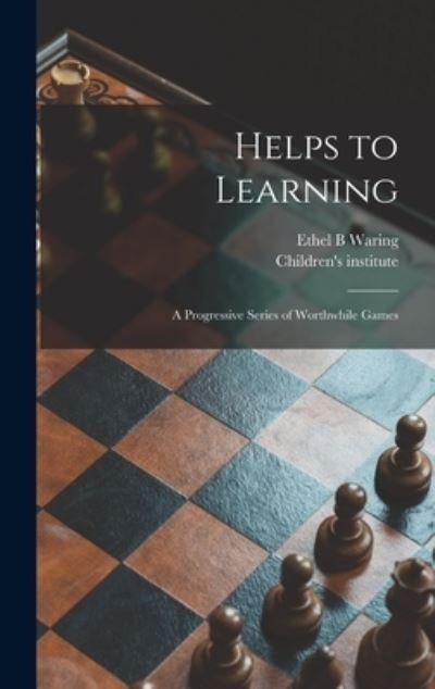 Cover for Ethel B Waring · Helps to Learning (Hardcover Book) (2021)
