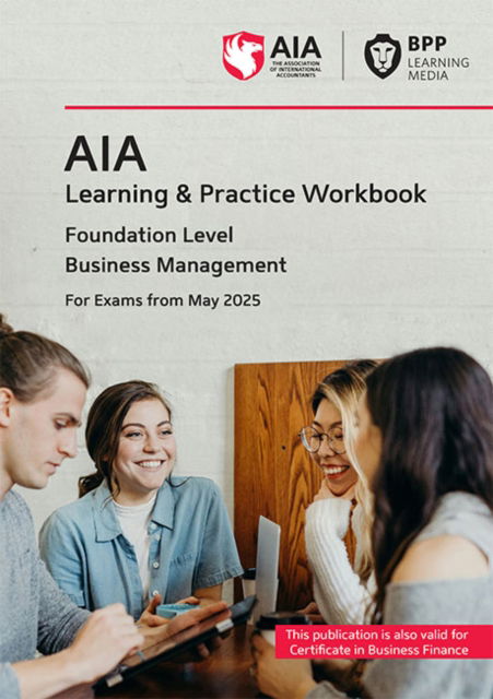 Cover for BPP Learning Media · AIA Business Management: Learning and Practice Workbook (Paperback Book) (2024)